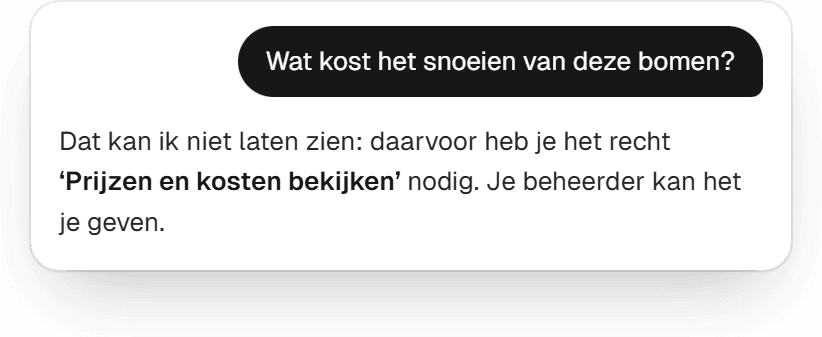 De vraag wat het snoeien van deze bomen kost, en het antwoord van de Assistent dat daarvoor het recht Prijzen en kosten bekijken nodig is.